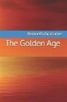 Kenneth Grahame - The Golden Age