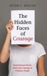 Peter C. Wilcox, Peter C. STD Wilcox - The Hidden Faces of Courage