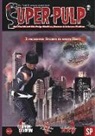 George Basier, George T. Basier, Martin Compart, Ale De, Alex De, Helmuth Santler... - Super Pulp Nr. 2
