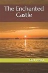 Edith Nesbit - The Enchanted Castle
