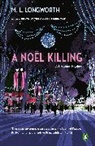 M L Longworth, M. L. Longworth - A Noel Killing