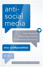 Siva Vaidhyanathan, Vaidhyanathan Siva - Antisocial Media