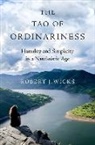 Robert Wicks, Robert J. Wicks, Wicks Robert J. - The Tao of Ordinariness
