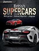 Paul Mason - British Supercars: McLaren, Aston Martin, Jaguar