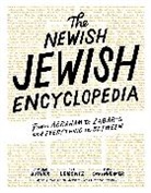 Stephanie Butnick, Stephanie Leibovitz Butnick, Liel Leibovitz, Leibovitz Liel, Mark Oppenheimer, Oppenheimer Mark... - The Unorthodox Guide to Being Jewish