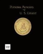 Ulysses S. Grant, Reuben Gold Thwaites - Personal Memoirs of U.S. Grant Volume 2/2