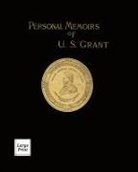Ulysses S. Grant - Personal Memoirs of U.S. Grant Volume 1/2