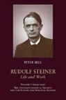 Peter Selg, Selg Peter, Rudolf Steiner, Steiner Rudolf - Rudolf Steiner, Life and Work