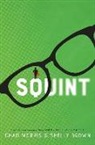 Shelly Brown, Chad Morris - Squint
