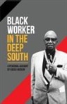 Hosea Hudson - Black Worker in the Deep South