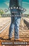 Robert Vaughan - The Trackwalker