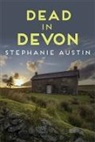 Stephanie Austin, Stephanie (Author) Austin, Austin Stephanie - Dead in Devon