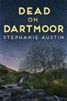 Stephanie Austin, Stephanie (Author) Austin, Austin Stephanie - Dead on Dartmoor