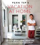 Vern Yip - Vern Yip's Vacation at Home