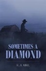H. I. Abel - Sometimes a Diamond