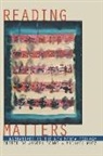 J. Tabbi, Joseph Tabbi, Michael Wutz - Reading Matters