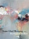 Barbara Crooker - Some Glad Morning