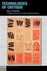 Willy Thayer, Willy/ Kraniauskas Thayer - Technologies of Critique
