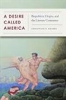 Christian Haines - Desire Called America