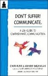 Cheri Huber, Ashwini Narayanan - Don't Suffer, Communicate!