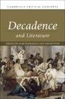 Jane (Goldsmiths Desmarais, Jane Desmarais, Jane (Goldsmiths Desmarais, Desmarais Jane, David Weir, Weir David - Decadence and Literature
