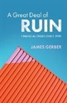 James Gerber, James (San Diego State University) Gerber, Gerber James - Great Deal of Ruin