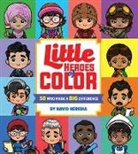 David Heredia, David Heredia - Little Heroes of Color: 50 Who Made a Big Difference