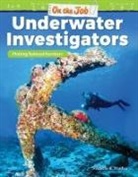 Michelle Prather, Michelle R Prather, Michelle R. Prather - On the Job: Underwater Investigators