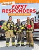 Vickie An - On the Job: First Responders