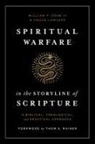 Bill Cook, William F Cook III, William F. Cook III, Chuck Lawless - Spiritual Warfare in the Storyline of Scripture