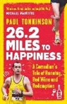 Paul Tonkinson - 26.2 Miles to Happiness