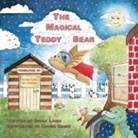 Susan Lacey, Louise Rabey, Adrian Lacey - The Magical Teddy Bear