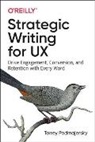 Torrey Podmajersky - Strategic Writing for UX