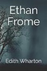 Edith Wharton - Ethan Frome