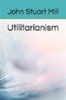 John Stuart Mill - Utilitarianism