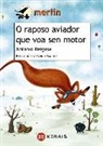 O raposo aviador que voa sen motor