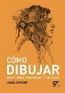 Jake Spicer - Cómo dibujar : boceta y dibuja lo que quieras y donde quieras