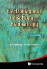 Akhlesh Lakhtakia, Akhlesh Lakhtakia, Tom G. Mackay, Tom G Mackay, Tom G Mackay &amp; Akhlesh Lakhtakia - ELECTROMAGNET ANISOTRO (2ND ED)