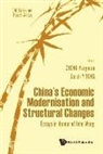 Sarah Yueting Tong, Yongnian Zheng, Yong-Nian Zheng - China's Economic Modernisation and Structural Changes: Essays in Honour of John Wong