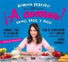 Romina Pereiro - ¡a Comer!: Sano, Fácil Y Rico