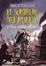 Franco Vaccarini - El Sombrero del Muerto Y Otros Cuentos Extraños