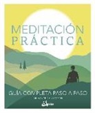 Giovanni Dienstmann - Meditación práctica : guía completa paso a paso