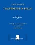 Domenico Cimarosa, Pasquale Mililotti, Simone Perugini - Cimarosa: I Matrimoni in Ballo: (Canto E Pianoforte - Vocal Score)