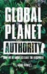 Angus Forbes - Global Planet Authority