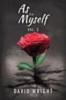 David Wright - As to Myself, Volume 3