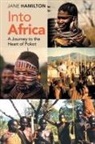 Jane Hamilton - Into Africa