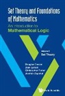 Douglas Cenzer, Christopher Porter, Douglas Cenzer, Jean Larson Christopher Douglas Cenzer, Jean Larson, Jean Larson... - Set Theory And Foundations Of Mathematics: An Introduction To Mathematical Logic - Volume I: Set Theory