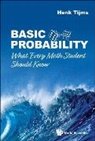 Henk Tijms, Henk Tijms - Basic Probability: What Every Math Student Should Know