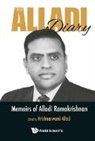 Krishnaswami Alladi, Krishnaswami Alladi, Alladi Krishnaswami - Alladi Diary, The: Memoirs Of Alladi Ramakrishnan