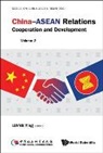 Ying Liang &amp; Kaixiang Zheng, Ying Liang, Ying Liang - China-asean Relations: Cooperation And Development (Volume 2)